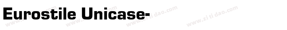 Eurostile Unicase字体转换